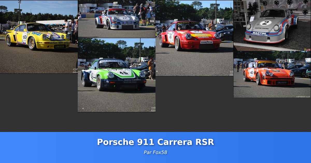 Porsche 911 Carrera RSR - Galerie de Fox58