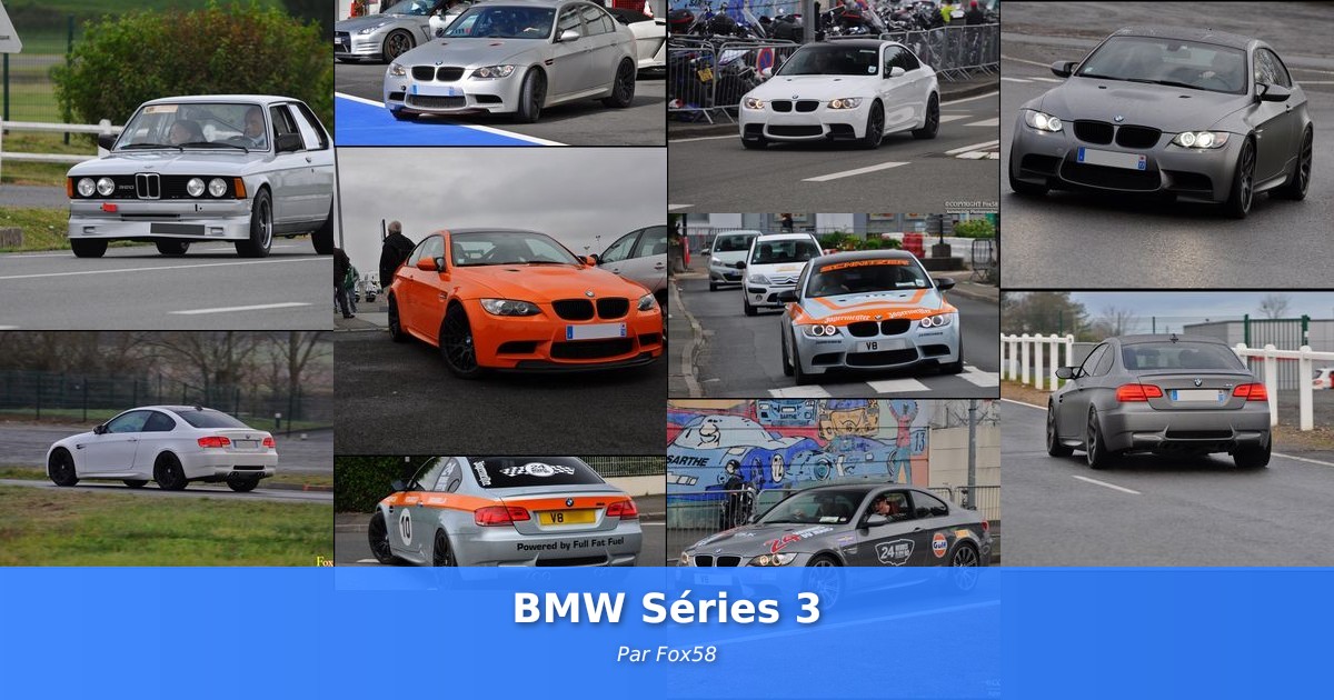 BMW Séries 3 - Galerie de Fox58