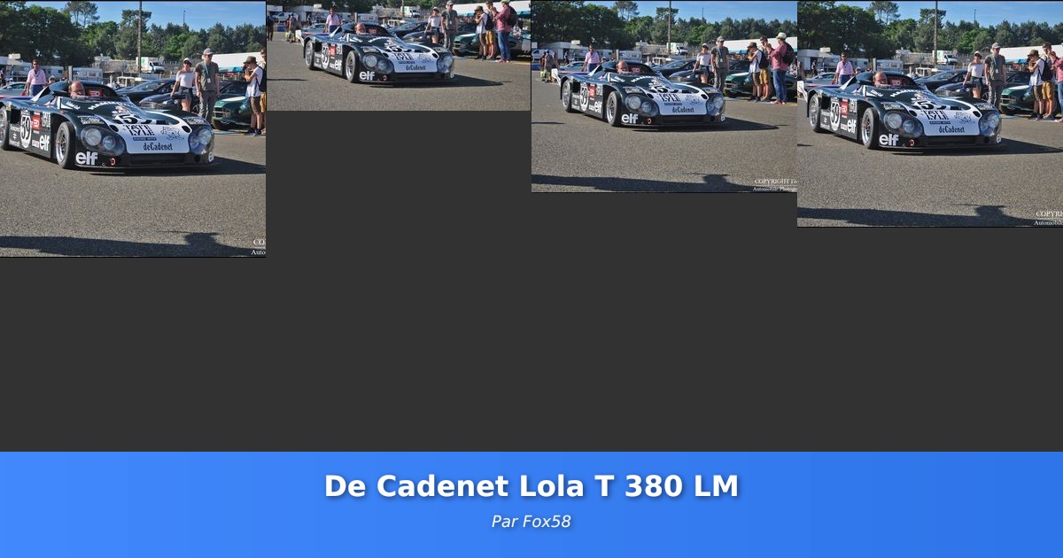 De Cadenet Lola T 380 LM - Galerie de Fox58