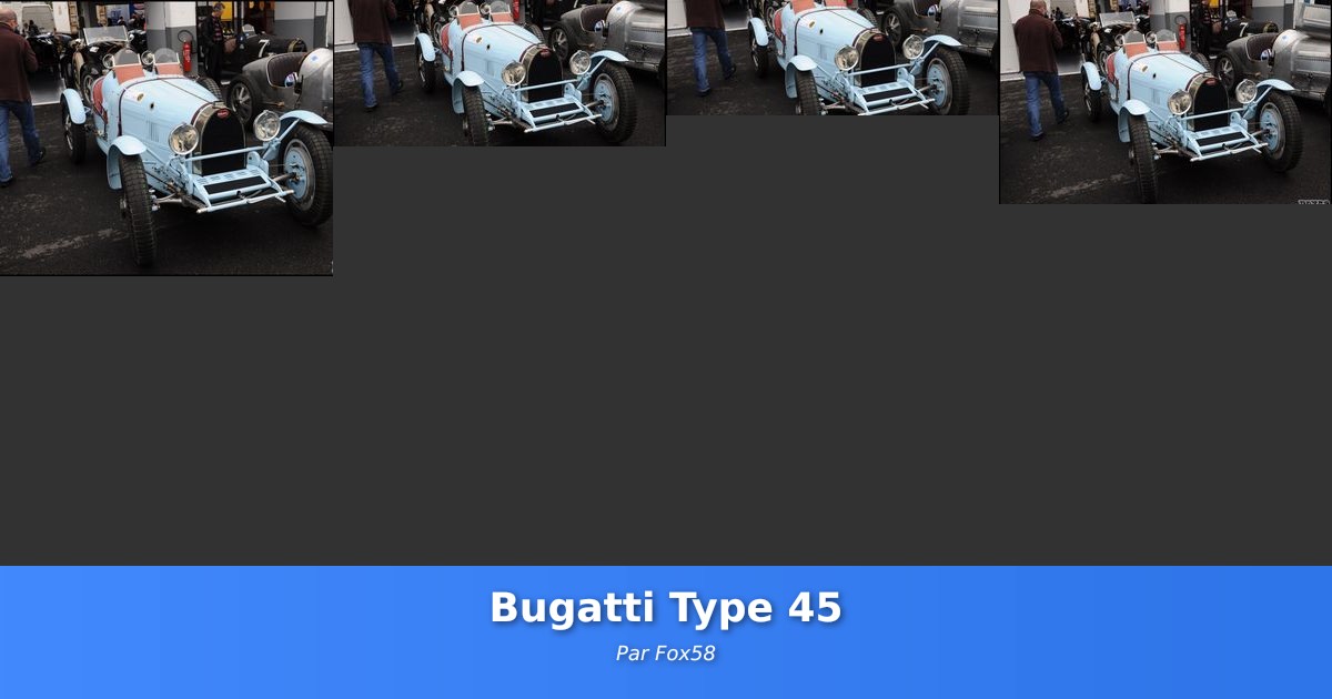 Bugatti Type 45 - Galerie de Fox58