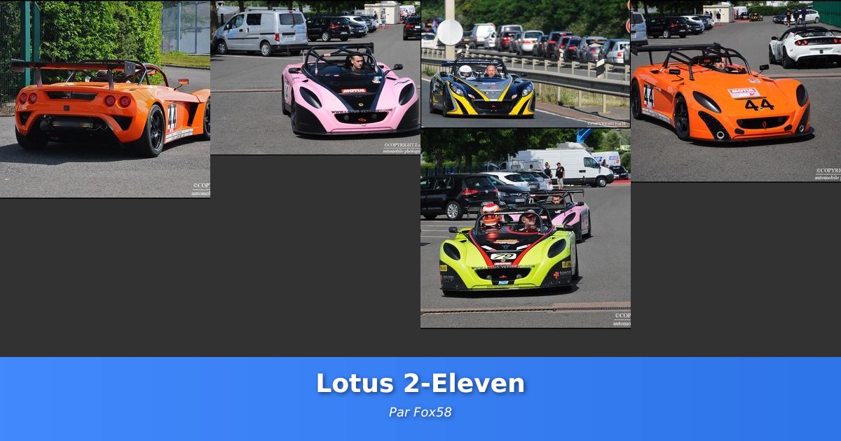 Lotus 2-Eleven - Galerie de Fox58