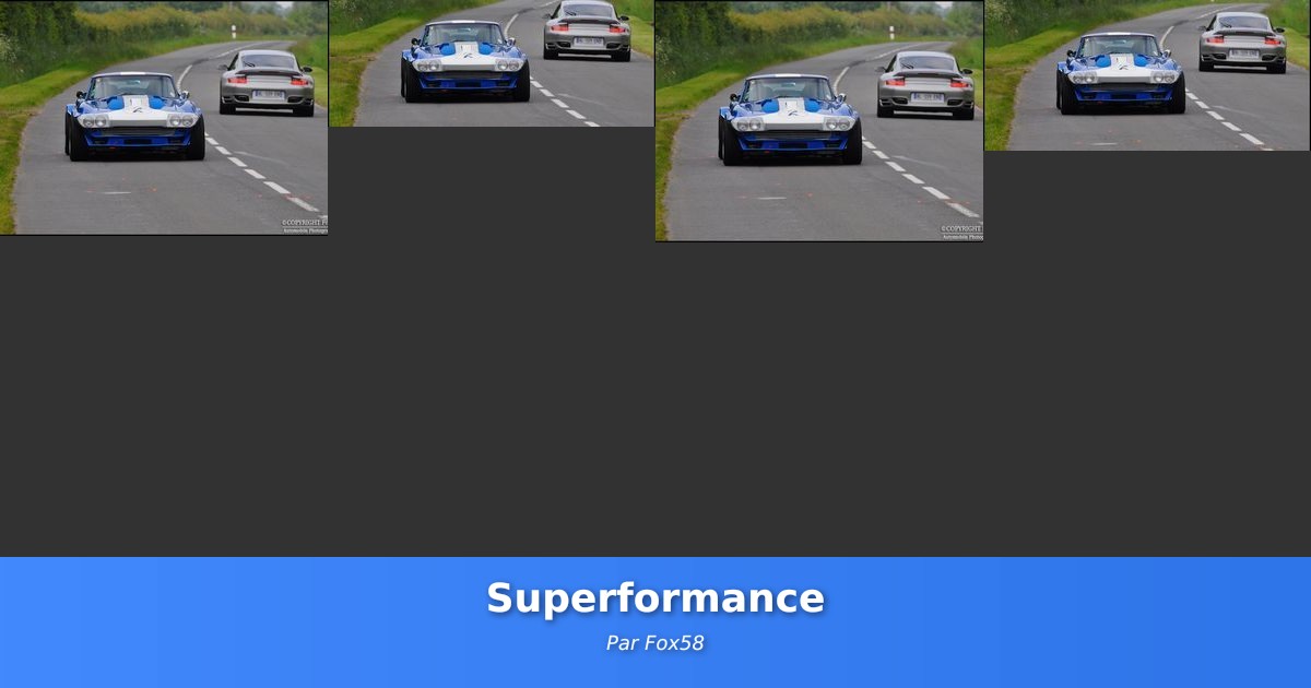Superformance - Galerie de Fox58