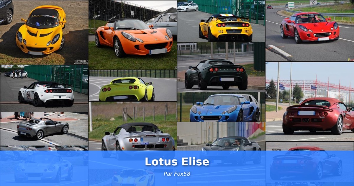 Lotus Elise - Galerie de Fox58